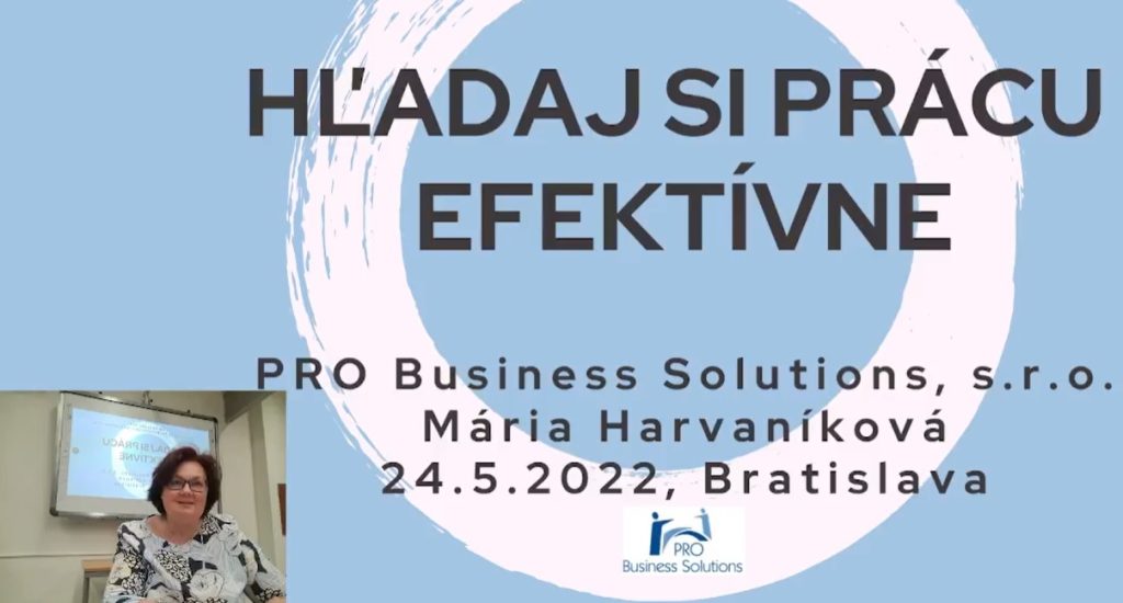 Personálna agentúra PRO Business Solutions pripravila prednášku Hľadaj si prácu efektívne!